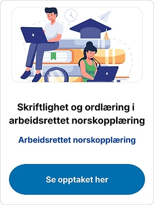 Illustrasjon til webinaret "Skriftlighet og ordlæring i arbeidsrettet norskopplæring"