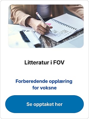 Håndskriving i notatbok over overskriftene "Litteratur i FOV" og "Forberedende opplæring for voksne"