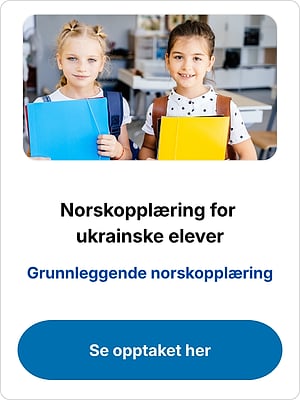 To elever med mapper, tekst "Norskopplæring for ukrainske elever" og knapp "Se opptaket her"