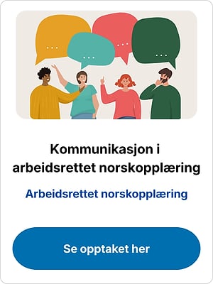 Fire personer snakker under fargede snakkebobler, med overskriften "Kommunikasjon i arbeidsrettet norskopplæring" og knappen "Se opptaket her"
